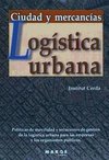 Logística urbana. Ciudad y mercancías