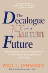 The Decalogue and a Human Future