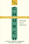 The Church Between Gospel and Culture