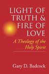 Light of Truth and Fire of Love