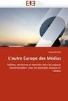 L'autre Europe des Médias