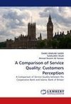 A Comparison of Service Quality: Customers Perception