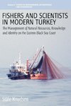 Fishers and Scientists in Modern Turkey