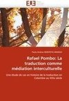 Rafael Pombo: La traduction comme médiation interculturelle