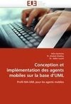 Conception et implémentation des agents mobiles sur la base d'UML