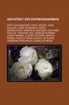 Architekt des Expressionismus