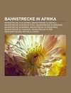 Bahnstrecke in Afrika