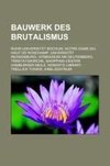 Bauwerk des Brutalismus