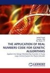 THE APPLICATION OF REAL NUMBERS CODE FOR GENETIC ALGORITHMS