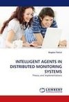 INTELLIGENT AGENTS IN DISTRIBUTED MONITORING SYSTEMS