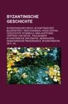 Byzantinische Geschichte