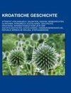 Kroatische Geschichte