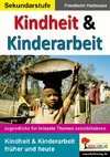 Kindheit & Kinderarbeit Jugendliche für brisante Themen sensibilisieren