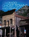 Colorado Ghost Towns and Mining Camps