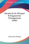 Election De M. O'Connel Et Fragment Sur L'Enseignement (1829)