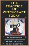 The Practice of Witchcraft Today