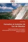 Formation et évolution de l'arc de Gibraltar