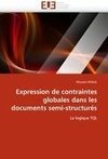 Expression de contraintes globales dans les documents semi-structurés