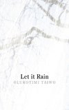 Let It Rain