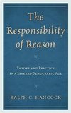 The Responsibility of Reason