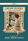 Dream Blocks - Illustrated by Jessie Willcox Smith