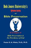 Bob Jones University's Errors on Bible Preservation