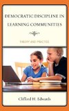 Democratic Discipline in Learning Communities