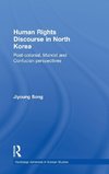 Human Rights Discourse in North Korea