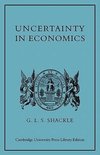 Uncertainty in Economics and Other Reflections