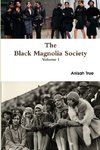 The Black Magnolia Society