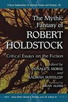 The Mythic Fantasy of Robert Holdstock