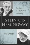 Larsen, L:  Stein and Hemingway