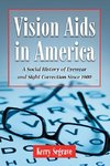 Segrave, K:  Vision Aids in America