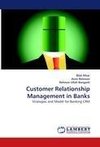 Customer Relationship Management in Banks