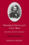 Frederick Douglass' Civil War