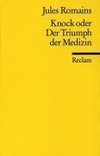 Knock oder Der Triumph der Medizin