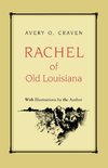 Rachel of Old Louisiana