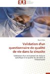 Validation d'un questionnaire de qualité de vie dans la sinusite