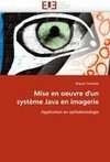 Mise en oeuvre d'un système Java en imagerie