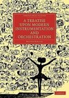 A Treatise Upon Modern Instrumentation and Orchestration