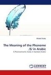 The Meaning of the Phoneme /S/ in Arabic