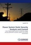 Power System Static Security Analysis and Control