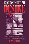 Reconstructing Desire