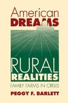 American Dreams, Rural Realities