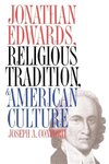 Jonathan Edwards, Religious Tradition, and American Culture