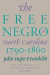 Free Negro in North Carolina, 1790-1860