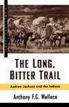 The Long, Bitter Trail