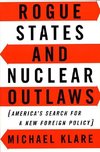 Rogue States and Nuclear Outlaws