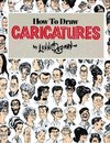 How To Draw Caricatures