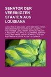 Senator der Vereinigten Staaten aus Louisiana